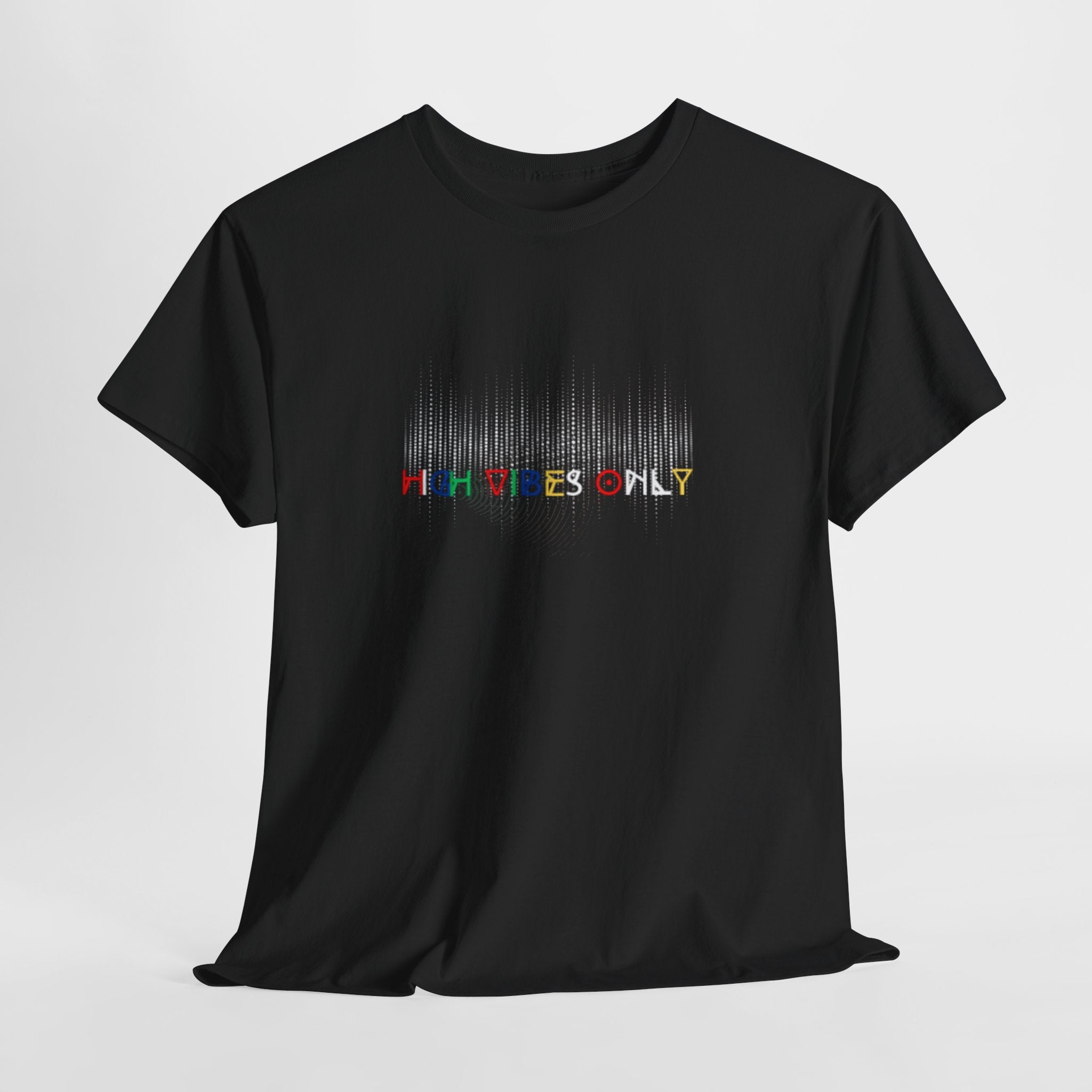 High Vibes Only Tee