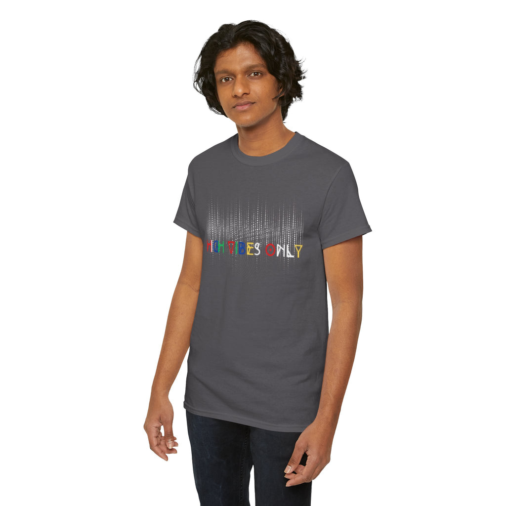 High Vibes Only Tee