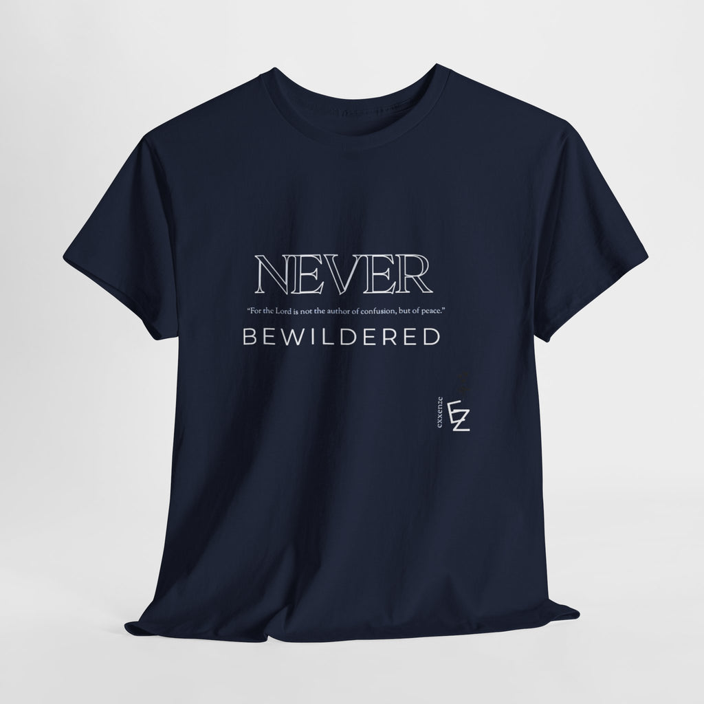 Never Bewildered Tee