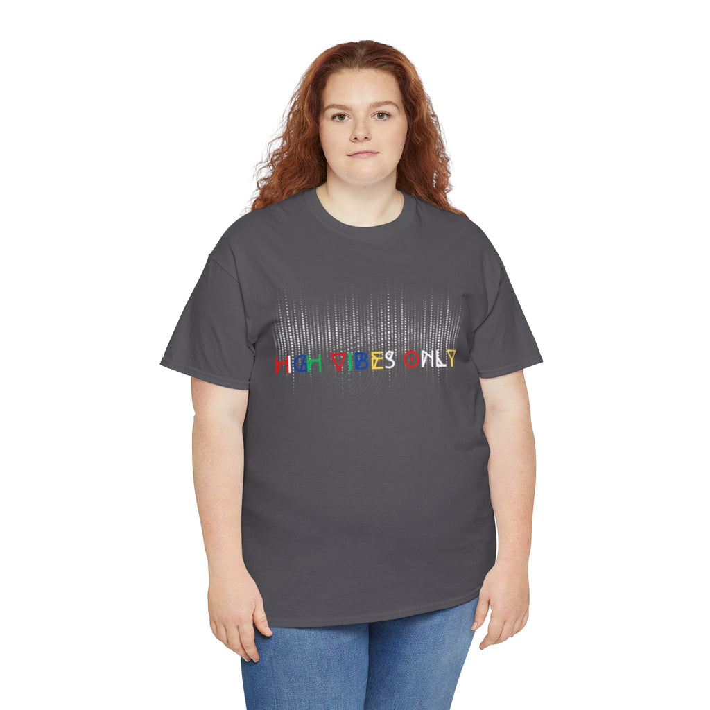 High Vibes Only Tee