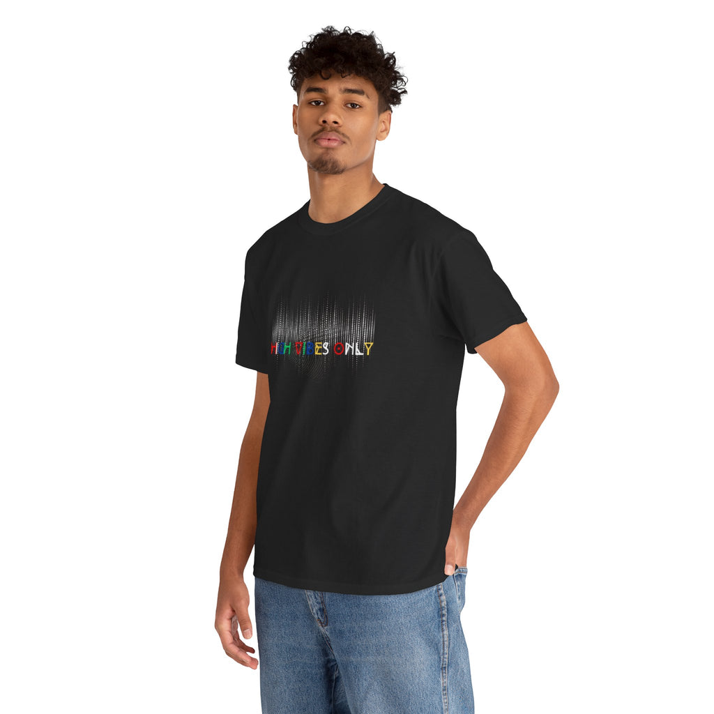 High Vibes Only Tee