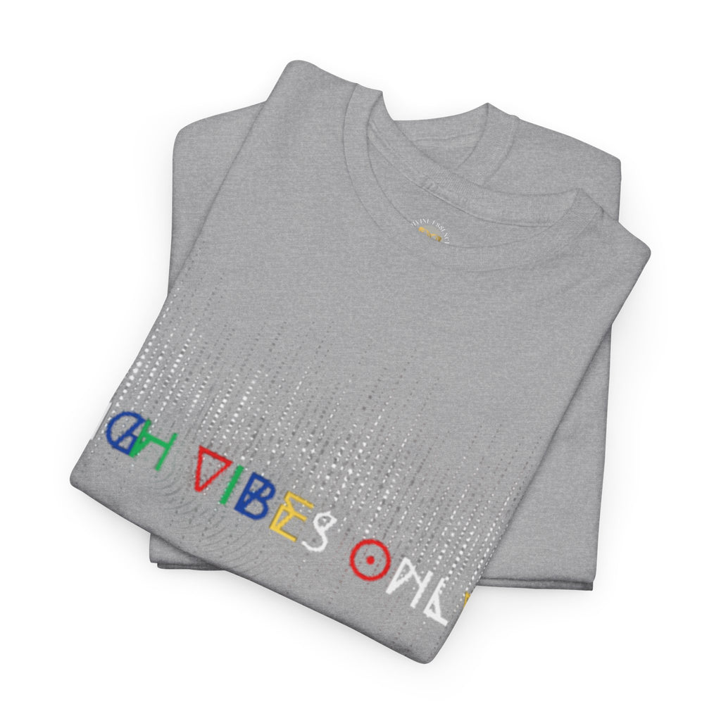 High Vibes Only Tee