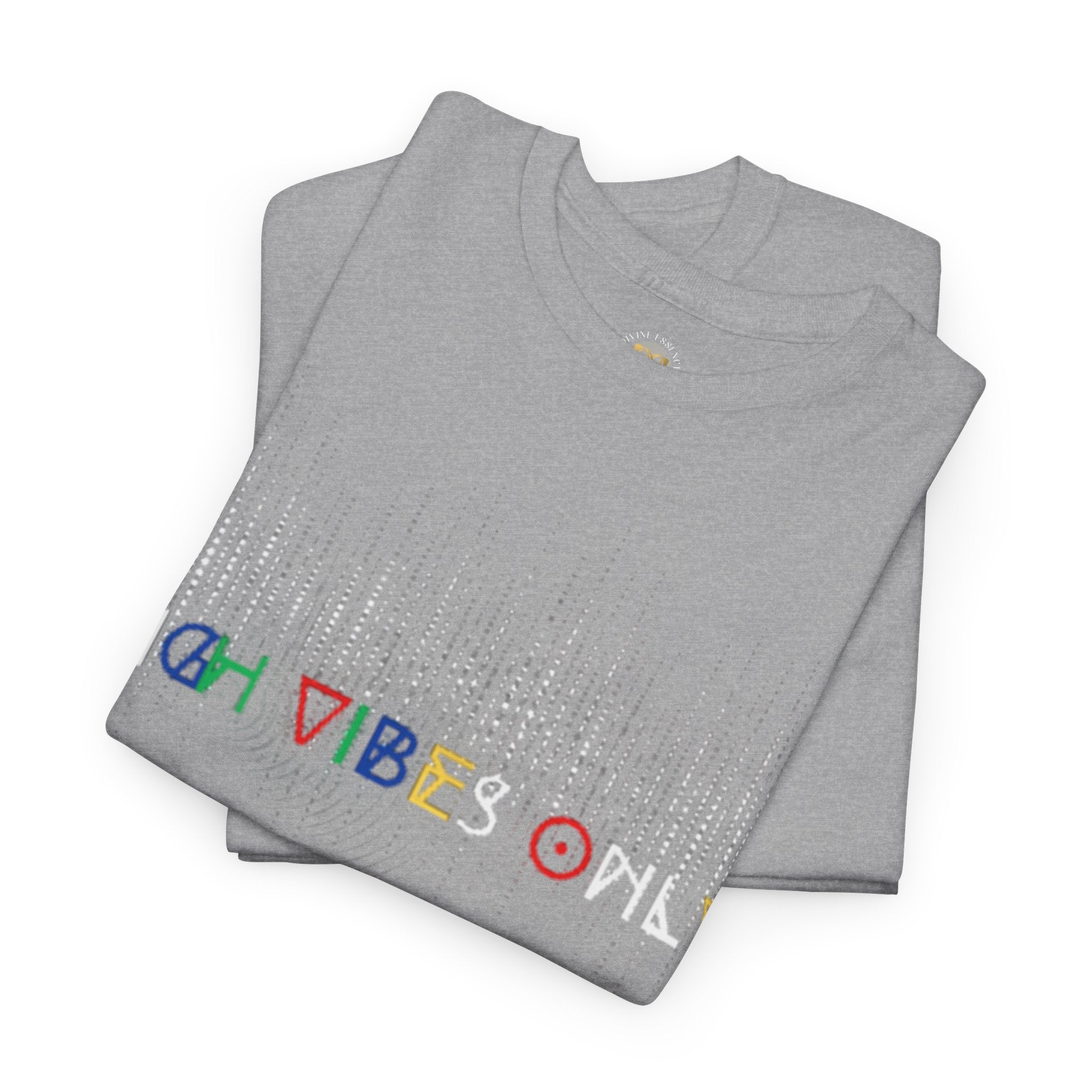 High Vibes Only Tee