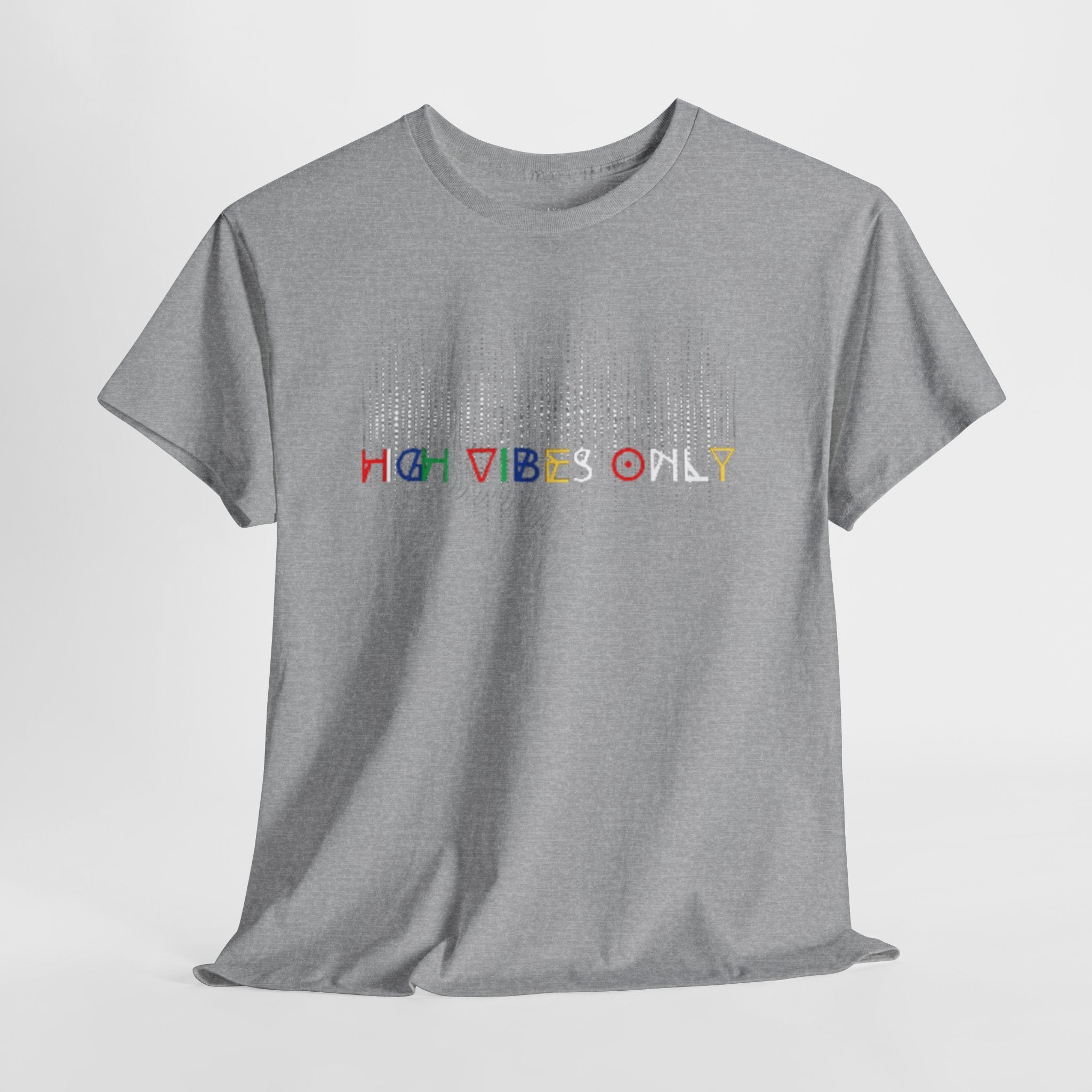 High Vibes Only Tee