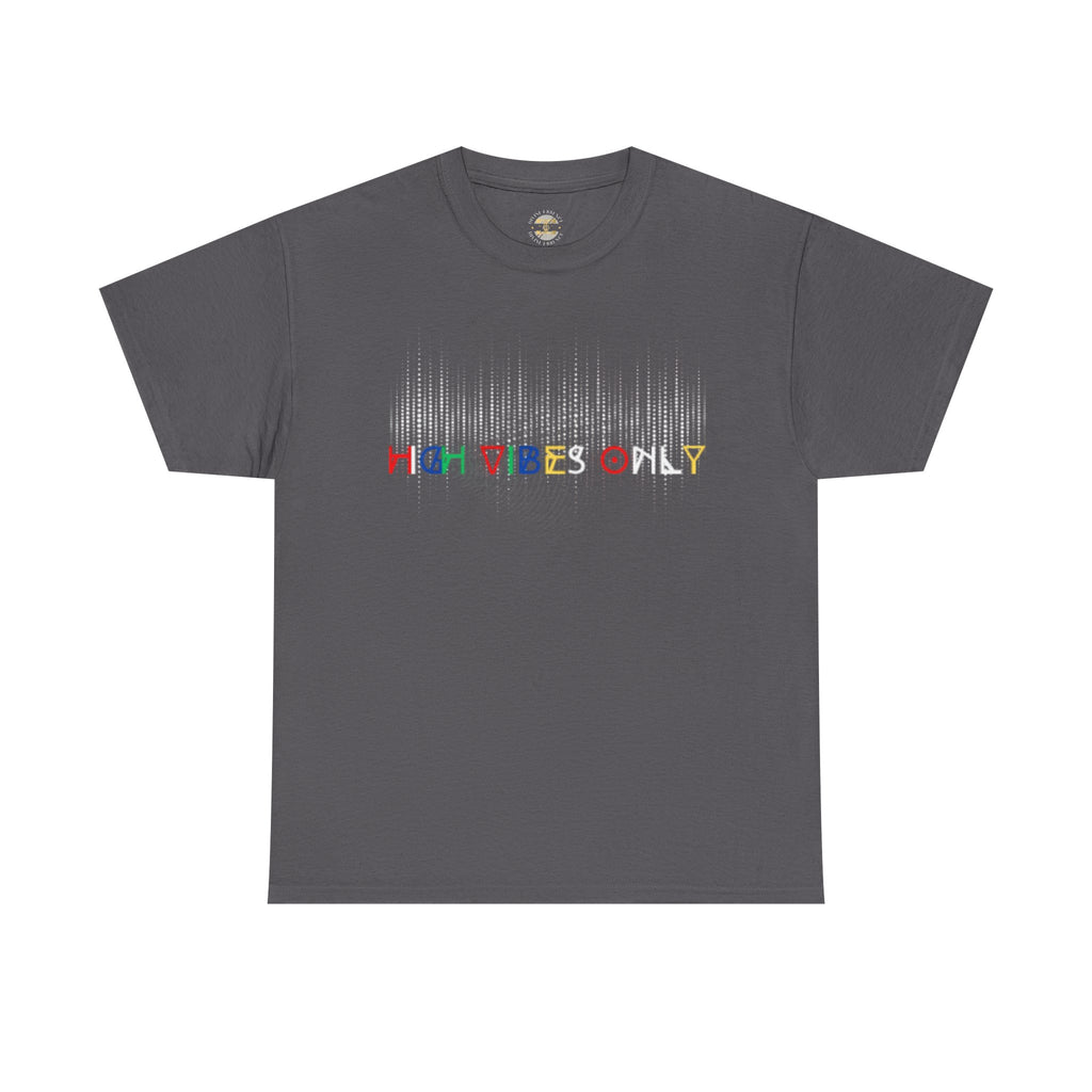 High Vibes Only Tee