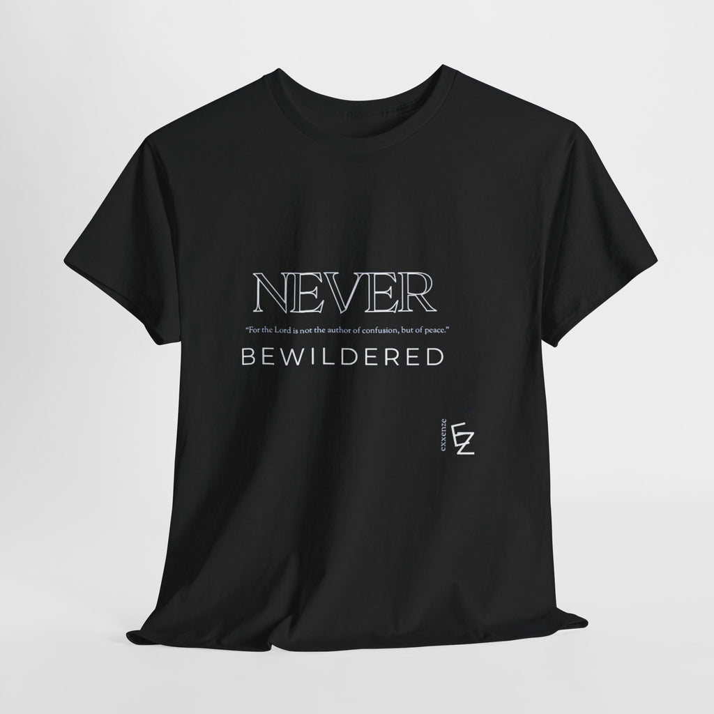 Never Bewildered Tee