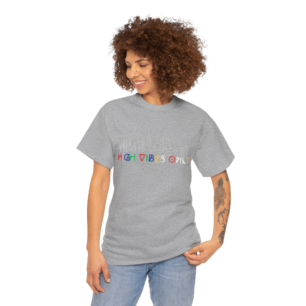 High Vibes Only Tee