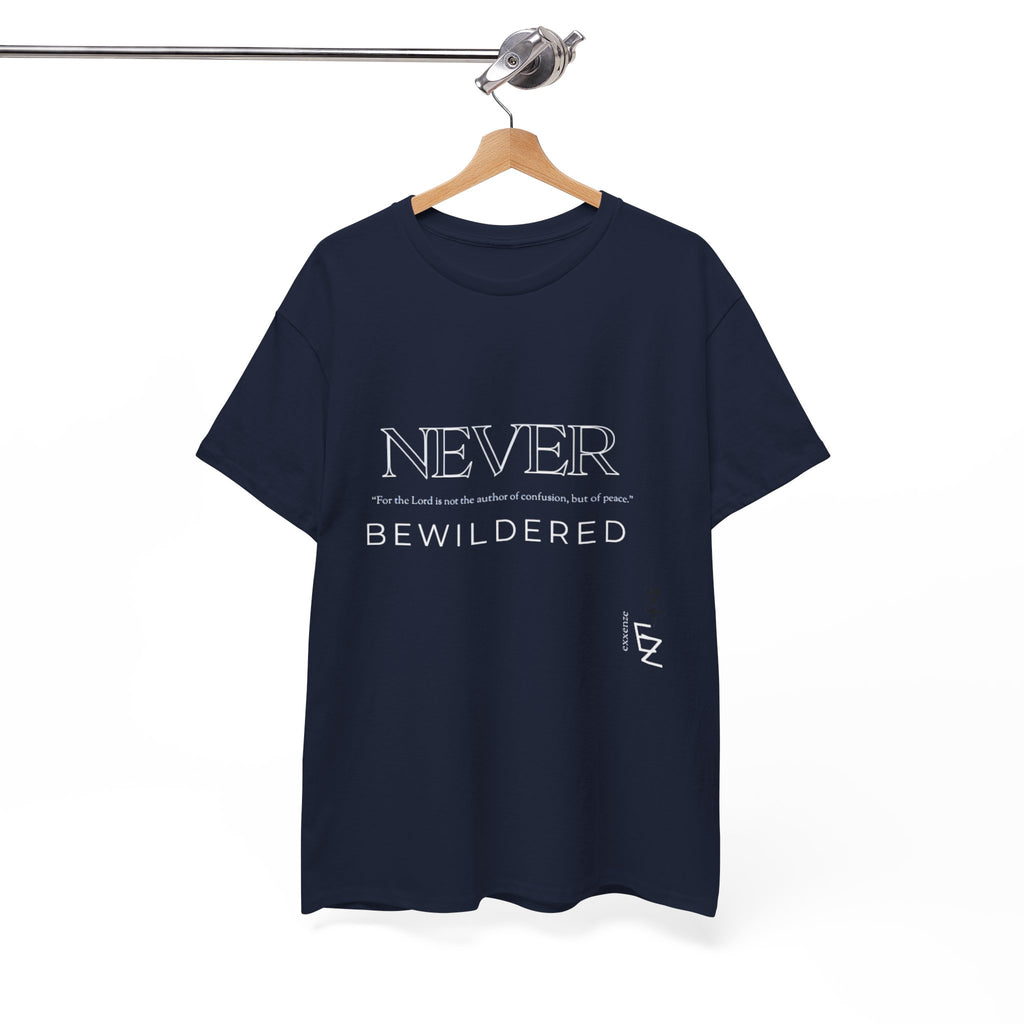 Never Bewildered Tee
