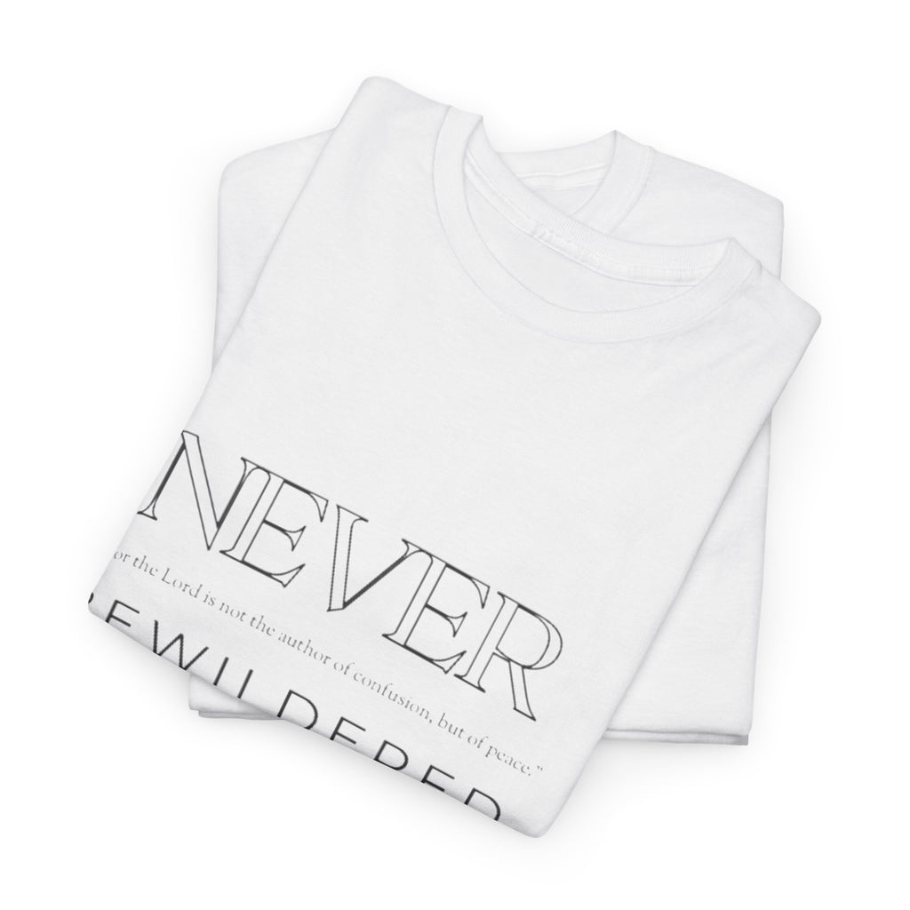 Never Bewildered Tee