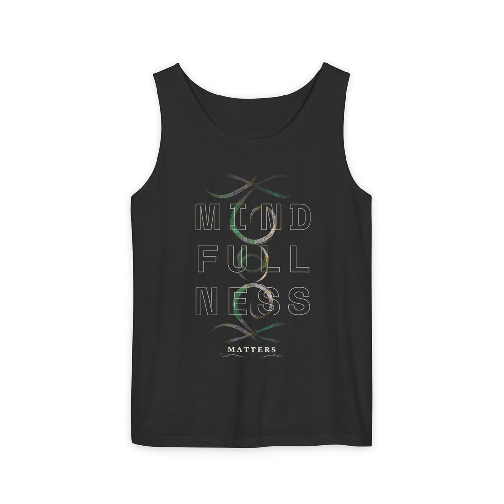 Mindfulness Matters Tank Top — Meditation/Yoga Inspirational Tank
