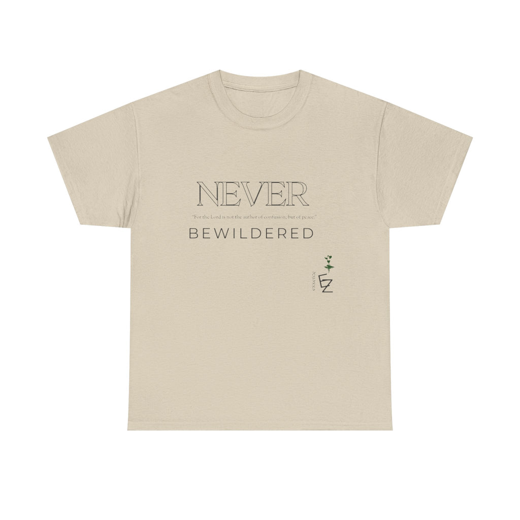 Never Bewildered Tee