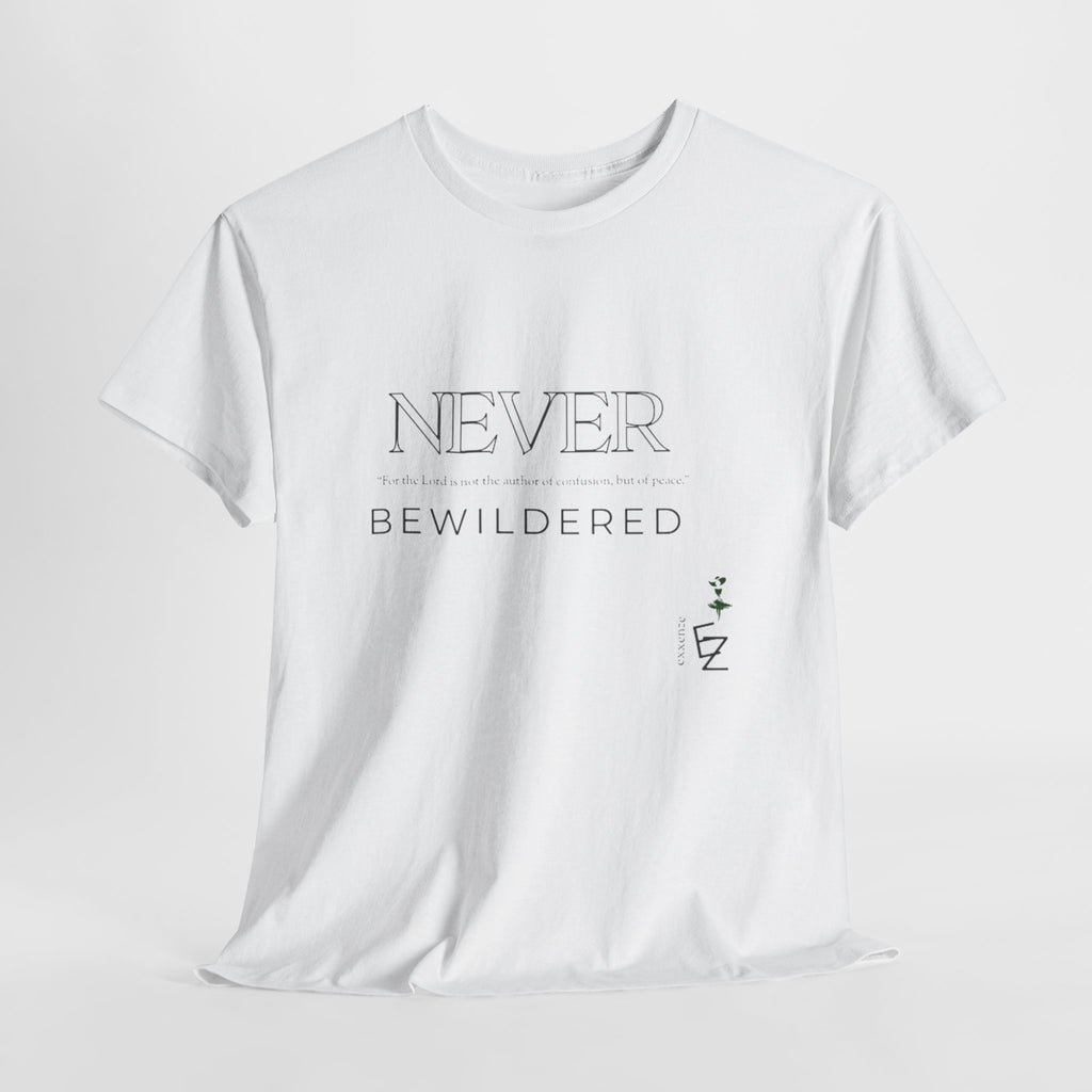 Never Bewildered Tee