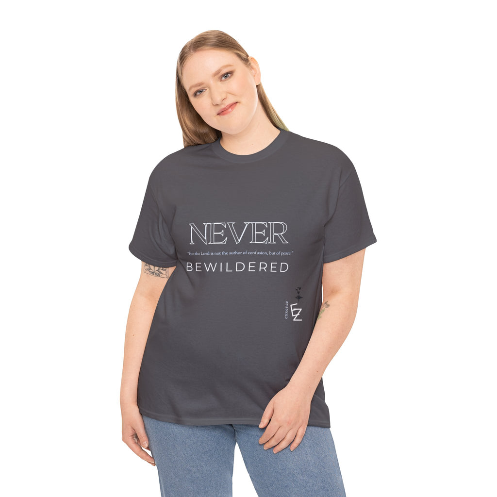 Never Bewildered Tee
