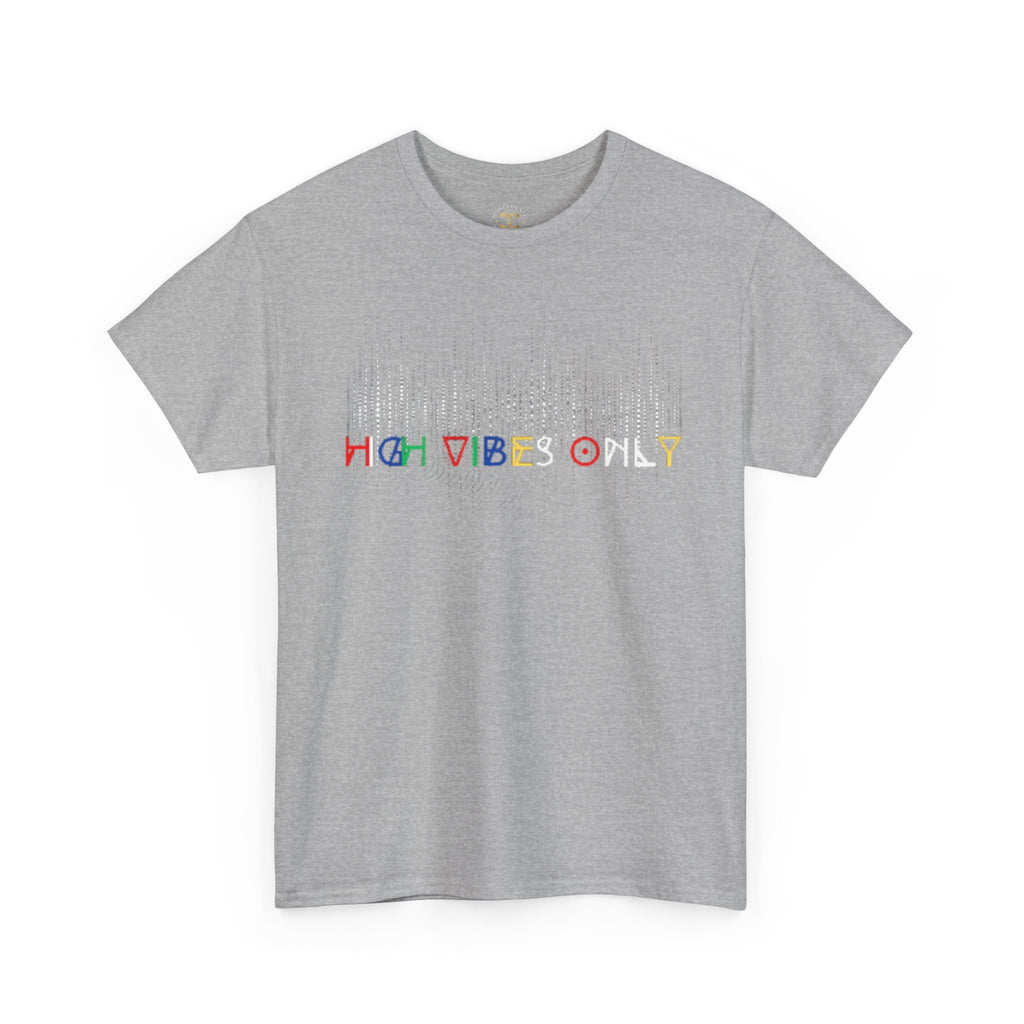 High Vibes Only Tee