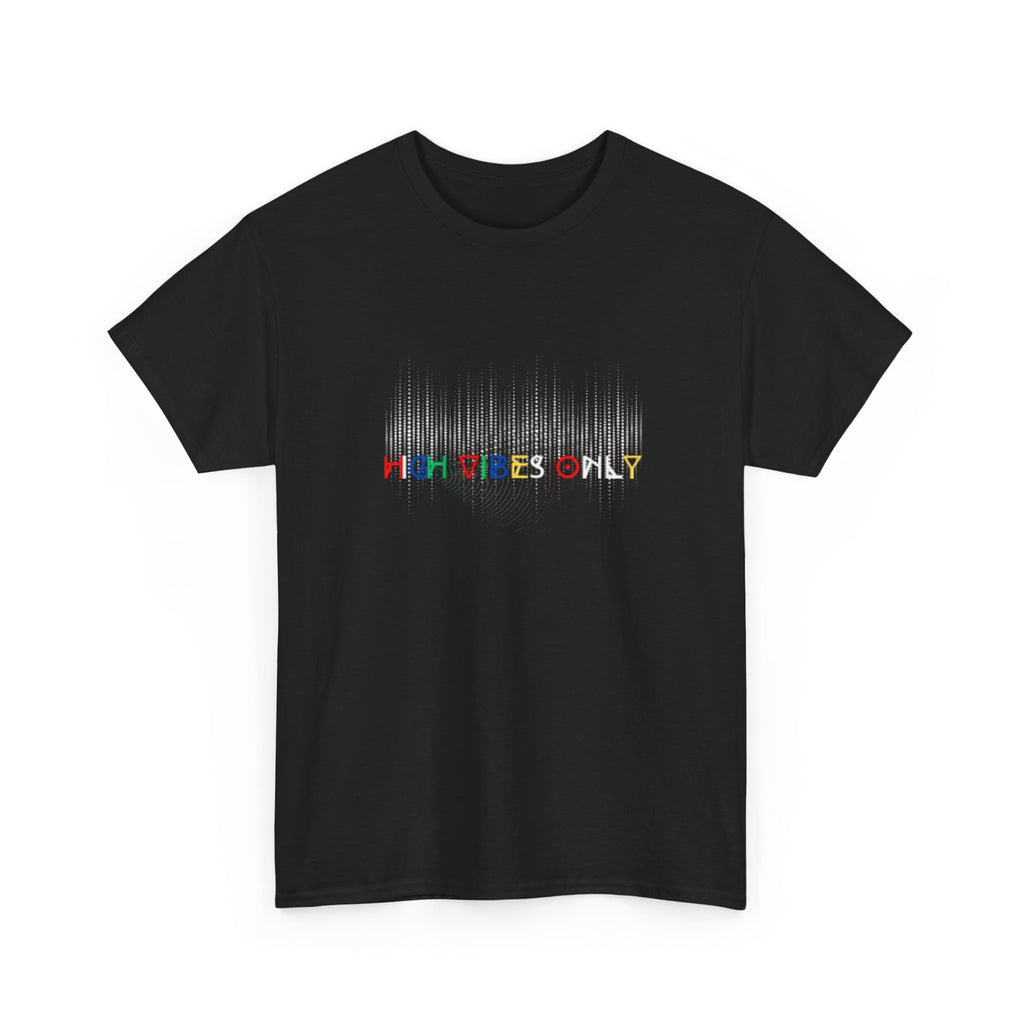 High Vibes Only Tee